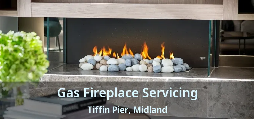 Gas Fireplace Servicing Tiffin Pier, Midland - ON Gas Fireplace Servicing Tiffin Pier, Midland - ON
