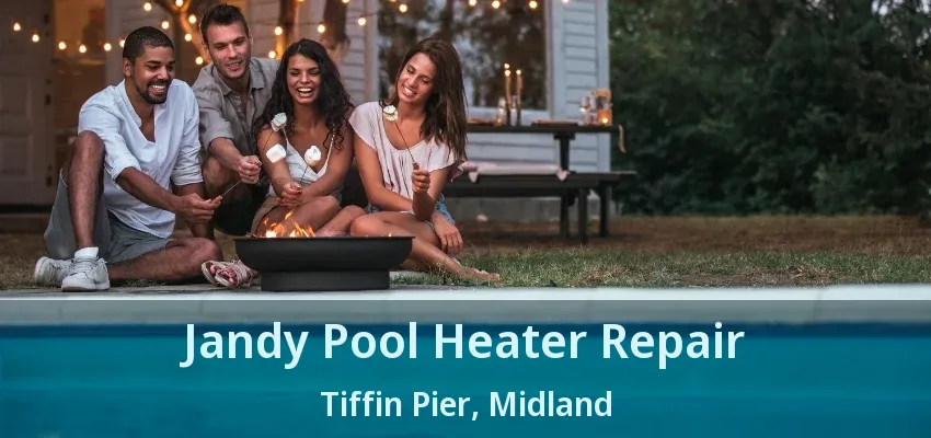 Jandy Pool Heater Repair Tiffin Pier, Midland - ON Jandy Pool Heater Repair Tiffin Pier, Midland - ON