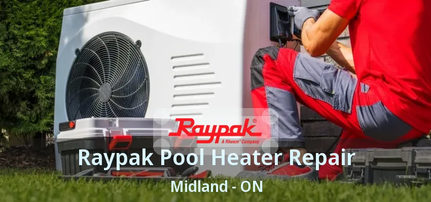 Raypak Pool Heater Repair Midland - ON Raypak Pool Heater Repair Midland - ON