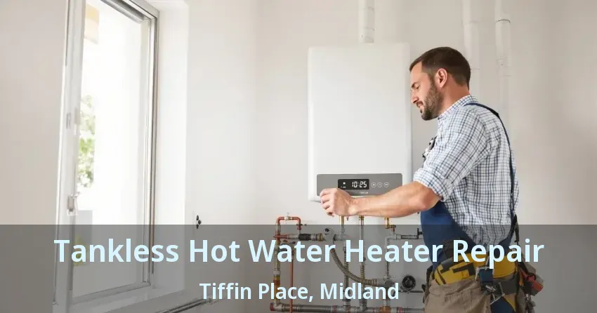 Tankless Hot Water Heater Repair Tiffin Place, Midland - ON Tankless Hot Water Heater Repair Tiffin Place, Midland - ON