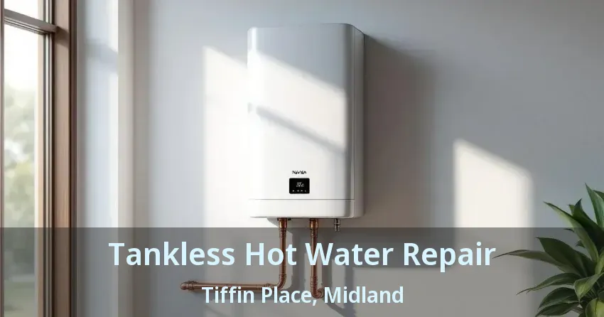 Tankless Hot Water Repair Tiffin Place, Midland - ON Tankless Hot Water Repair Tiffin Place, Midland - ON