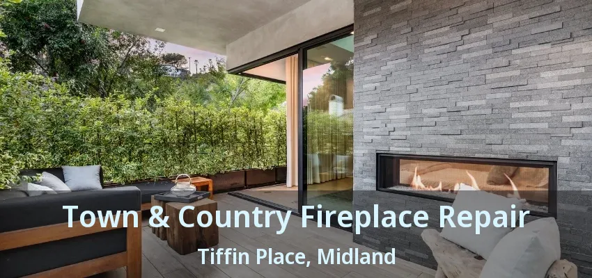 Town & Country Fireplace Repair Tiffin Place, Midland - ON Town & Country Fireplace Repair Tiffin Place, Midland - ON